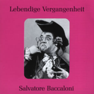 Legendary Voices: Salvatore Baccaloni