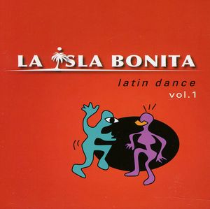 La Isla Bonita Latin Dance 1 / Various