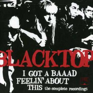 I've Got A Baaad Feelin About This: The Complete Recordings