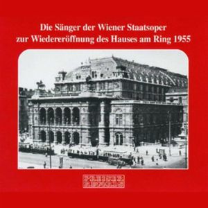 Reopening of the Vienna State Opera / Various