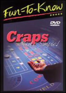 Fun-To-Know - Craps Made Simple!