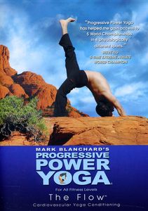 Progressive Power Yoga: The Sedona Experience - The Flow