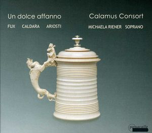 Un Dolce Affanno: Music at the Court of Vienna
