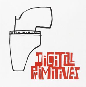 Digital Primitives