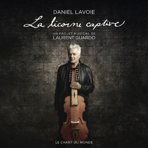 La Licorne Captive - Un Projet Musical de Laurent