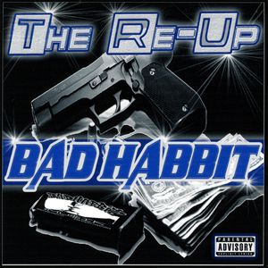 Wicked One Thumper : Bad Habbit Musiks the Re-Up