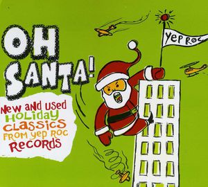 Oh Santa: New & Used Christmas Classics / Various