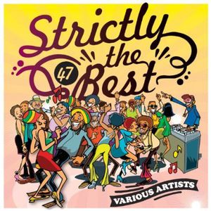Strictly The Best, Vol. 47