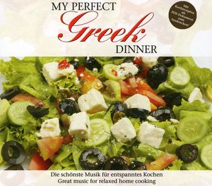 My Perfect Dinner: Greek