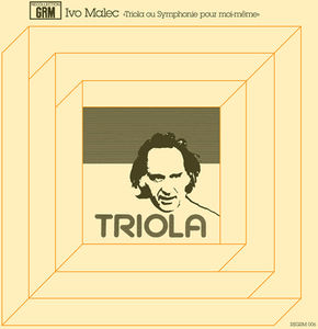 Triola Ou Symphonie Pour Moi-Meme