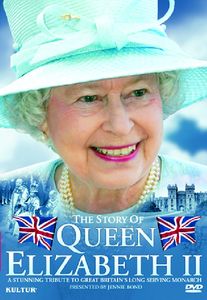 The Story of Queen Elizabeth II