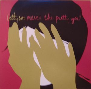 Never the Pretty Girl