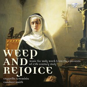 Weep & Rejoice: Music Holy Week from Convents / Various