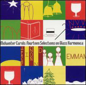 Midwinter Carols: Fourteen Selections on Glass Har