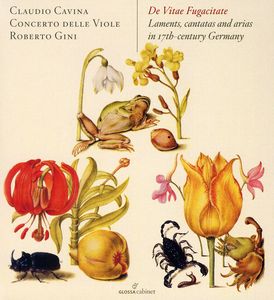 De Vitae Fugacitate: Laments Cantatas & Arias