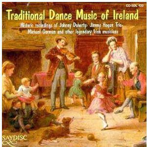 Traditional Dance Music of Ireland / Various