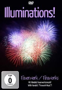 Illuminations! Feuerwerk / Firew