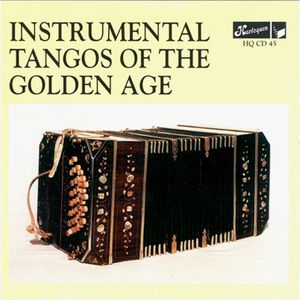 Instrumental Tangos of Golden Age / Various