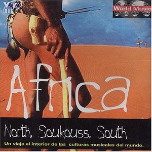 Africa: North, Soukouss, South - Un Viaje