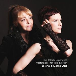 Barock Experience: Masterpieces for Cello & Organ