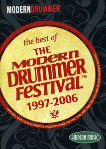 The Best of Modern Drummer Festival: 1997-2006