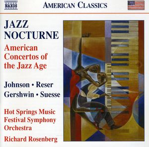 Jazz Nocturne: American Concertos of the Jazz Age