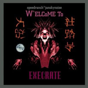 Welcome to Execrate