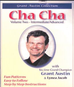 Cha Cha With Grant Austin: Volume Two, Intermediate / Advanced