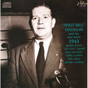 Wild Bill Davison World Famous Jazz Band & Jazzolo