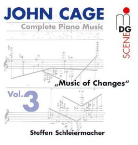 Complete Piano Music 3: Music of Changes