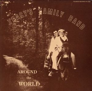 Tracy's Family Band: Rode Mule Around the World