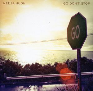 Go Don't Stop [Import]