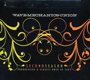 Second Season: Progressive & Classic Rock As Jazz