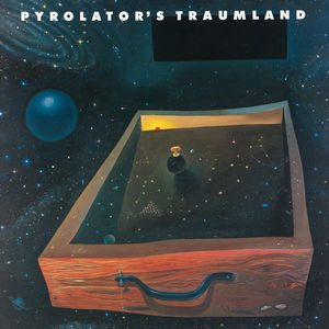 Pyrolator's Traumland
