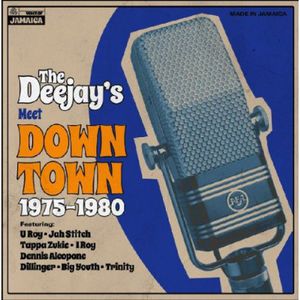 Deejays Meet Down Town 1975-1980 / Various