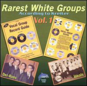 Rarest White Groups, Vol. 1
