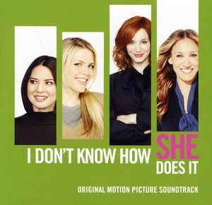 I Don't Know How She Does It (Original Soundtrack)