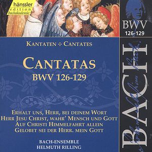 Sacred Cantatas BWV 126-129
