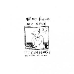 All My Friends Are Dead