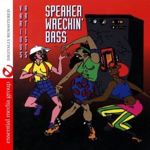 Speaker Wreckin Bass / Various