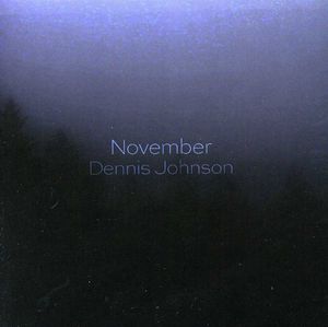 Dennis Johnson: November