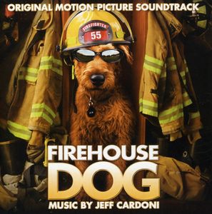 Firehouse Dog (Original Soundtrack)