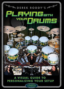 Derek Roddy's Playing With Your Drums