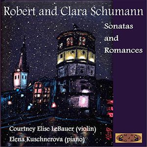 Robert & Clara Schumann: Sonatas & Romances