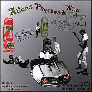 Aliens Psychos & Wild Things 1 / Various