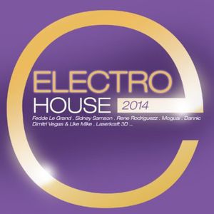 Electro House 2014 / Various
