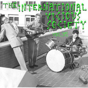 The International Vicious Society, Vol. VI