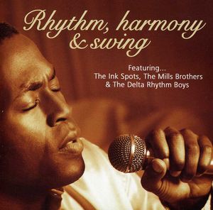 Rhythm Harmony & Swing: Ink Spots Mills / Various