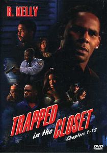 Trapped in the Closet: Chapters 1-12