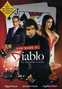 Mas Sabe El Diablo: El Primer Golpe